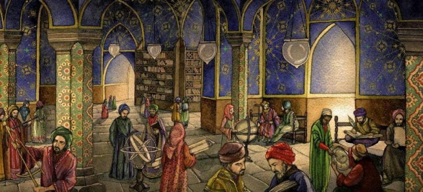 Abbassides, la ِcréation de Beyt  al-Hikma: Maison de la Sagesse